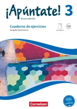 ¡Apúntate! Band 3 - Gymnasium. Cuaderno de ejercicios-Cornelsen Verlag GmbH New