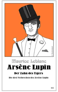 Arsène Lupin - Der Zahn des Tigers-Belle Epoque Verlag Outlet