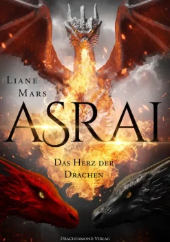 Drachenmond-Verlag Asrai - Das Herz der Drachen