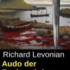 Audo der Sachsenkrieger: Historischer Roman-Uksak E-Books