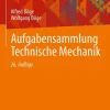 Aufgabensammlung Technische Mechanik-Springer-Verlag GmbH Best