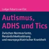 Autismus, ADHS und Tics-Kohlhammer W. Clearance