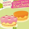 Backe, backe, Kuchen-Schwager & Steinlein Verlag New