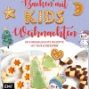 Backen mit Kids (Kindern) - Weihnachten-Edition Michael Fischer New