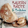 Bassermann, Edition Bauernbrote & Brötchen nach traditionellen Rezepturen Online