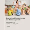Bayerisches Kinderbildungs- und -betreuungsrecht-Boorberg, R. Verlag Hot