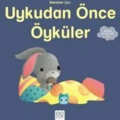 Bebekler Icin Uykudan Önce Öyküler-1001 Cicek Kitaplar Best