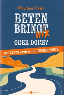 Beten bringt nix - oder doch?-Butzon & Bercker Clearance