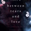 BoD - Books on Demand Between Tears And Love Clearance
