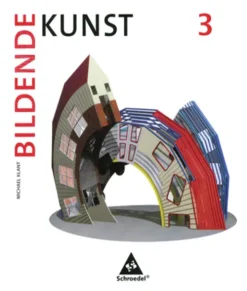 Bildende Kunst 3-Schroedel Verlag GmbH