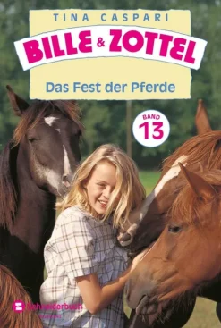 Bille und Zottel Bd. 13 - Das Fest der Pferde-Schneiderbuch Online