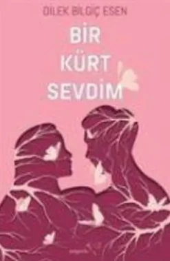 Bir Kürt Sevdim-Müptela Yayinevi Online