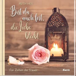 Bist du auch fort, die Liebe bleibt-mediaKern GmbH