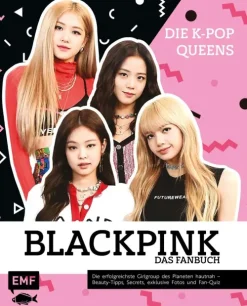 Blackpink - Die K-Pop-Queens - Das Fanbuch-Edition Michael Fischer Online