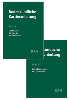 Bodenkundliche Kartieranleitung KA6 in 2 Bänden-Schweizerbart Sche Vlgsb.
