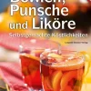 Bowlen, Punsche und Liköre-Stocker Leopold Verlag New