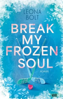 Break my Frozen Soul-Novel Arc Verlag New
