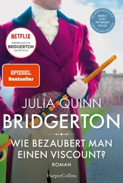 HarperCollins Bridgerton - Wie bezaubert man einen Viscount? Sale