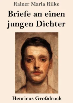 Briefe an einen jungen Dichter (Großdruck)-Henricus - Edition Deutsche Klassik GmbH, Berlin Discount