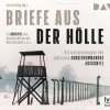 Briefe aus der Hölle. Die Aufzeichnungen des jüdischen Sonderkommandos Auschwitz-Audio Verlag Der GmbH Best