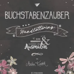 Buchstabenzauber - Handlettering: Zum Schreiben und Ausmalen-FISCHER Taschenbuch Discount
