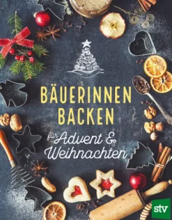 Bäuerinnen backen für Advent & Weihnachten-Stocker Leopold Verlag Hot