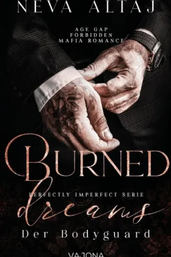 Burned Dreams - Der Bodyguard(Perfectly Imperfect Serie 7)-VAJONA Verlag GmbH Online