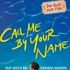 dtv Verlagsgesellschaft Call Me by Your Name, Ruf mich bei deinem Namen Best