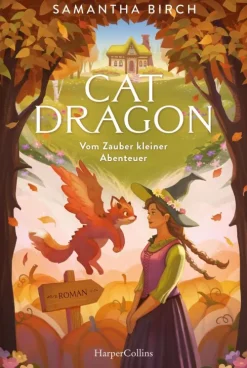Cat Dragon: Vom Zauber kleiner Abenteuer-HarperCollins eBook New