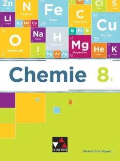 Chemie 8 I Lehrbuch Realschule Bayern-Buchner, C.C. Verlag Sale