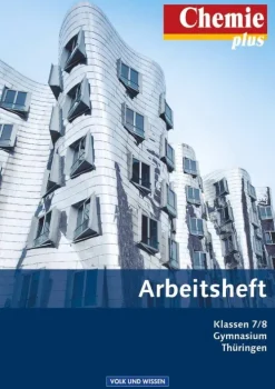 Chemie plus 7./8. Schuljahr. Arbeitsheft. Gymnasium Thüringen-Volk u. Wissen Vlg GmbH Sale