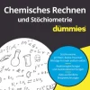 Chemisches Rechnen und Stöchiometrie für Dummies-Wiley-VCH GmbH Sale