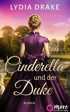 MORE by Aufbau Digital Cinderella und der Duke (EXKLUSIV bei uns) Outlet