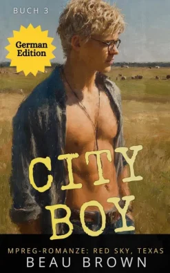 City Boy (Red Sky, Texas GERMAN, #3)-Beau Brown Best