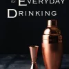 Risa James Enterprises LLC Cocktails for Everyday Drinking Hot