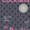 Bebra Verlag Cocktails in Berlin Hot