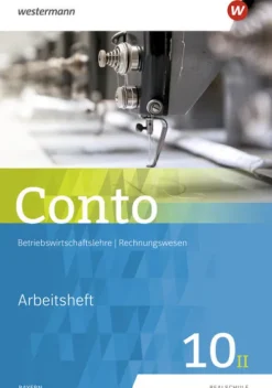 Conto 10II. Arbeitsheft. Für Realschulen in Bayern-Westermann Schulbuch Online