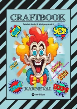 CRAFTBOOK - BASTELVORLAGE - SPIEL - KARNEVAL MEGA MEMORY - FASCHINGSMOTIVE - RÄTSEL - AUFGABEN - AUSMALVORLAGEN-tredition Outlet