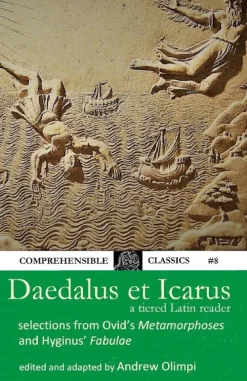 Comprehensible Classics Press. Daedalus et Icarus Online