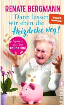 Dann lassen wir eben die Heizdecke weg!-Ullstein TB