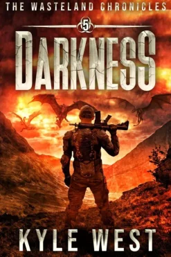 Darkness (Die Ödland-Chroniken, #5)-Kyle West Discount