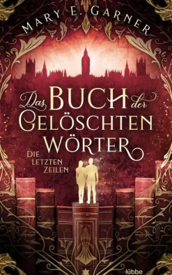 Das Buch der gelöschten Wörter - Die letzten Zeilen-Lübbe Online