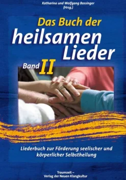 Das Buch der heilsamen Lieder 2-Traumzeit Verlag Hot