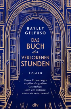 Das Buch der verlorenen Stunden-dtv Verlagsgesellschaft