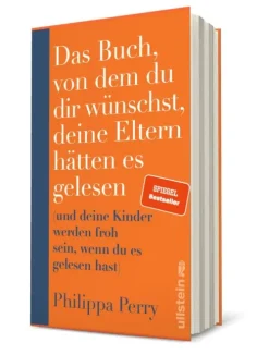 Ullstein Das Buch, von dem du dir wünschst, deine Eltern hätten es gelesen Best