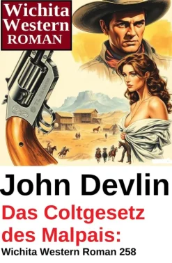 Uksak E-Books Das Coltgesetz des Malpais: Wichita Western Roman 258 Outlet
