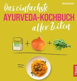 Das einfachste Ayurveda-Kochbuch aller Zeiten-Trias Hot
