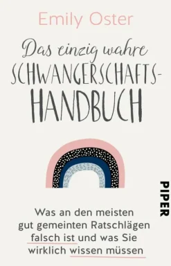 Piper ebooks Das einzig wahre Schwangerschafts-Handbuch