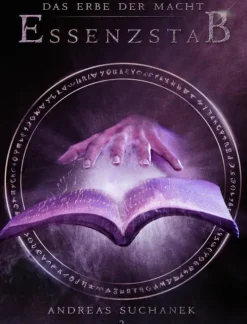 Das Erbe der Macht - Band 2: Essenzstab (Urban Fantasy)-Greenlight Press New