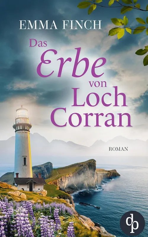 dp DIGITAL PUBLISHERS GmbH Das Erbe von Loch Corran Outlet